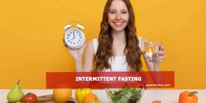 Intermittent fasting