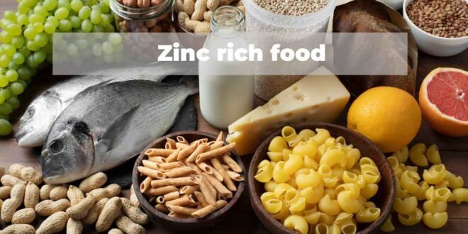 Zinc rich food