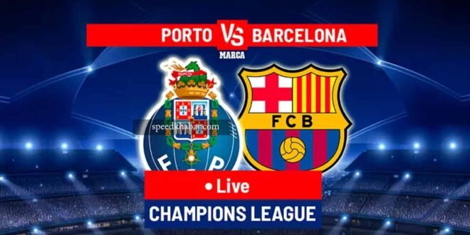 Porto vs Barcelona