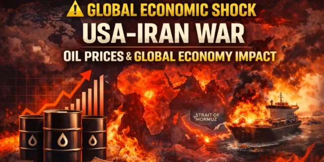 USA Iran war impact on global economy and oil prices showing rising oil barrels, world map and Strait of Hormuz energy crisis